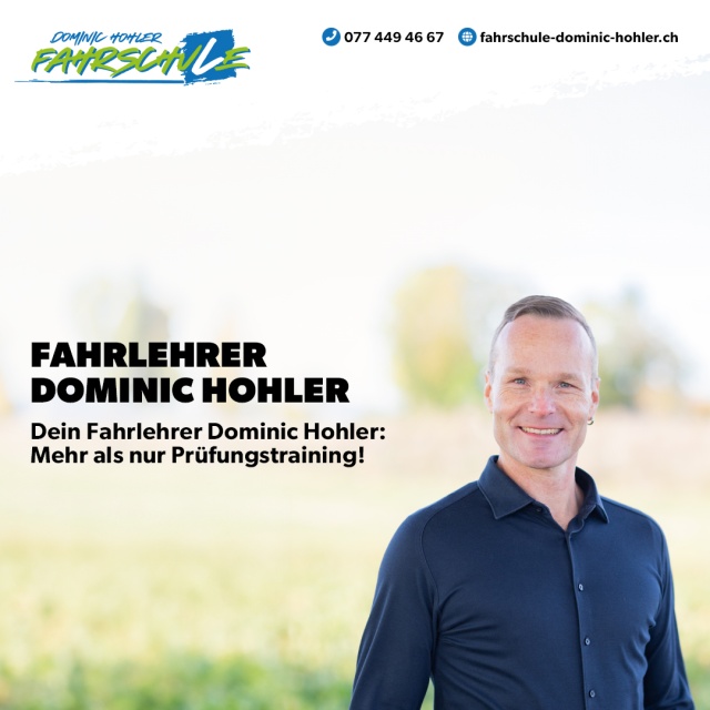 Dein Fahrlehrer Dominic Hohler: Mehr als nur Pr�fungstraining! - Die praktische F�hrerpr�fung ist unser gemeinsames Ziel. Mein pers�nliches Ziel ist es, dass Du ein sicherer und verantwortungsbewusster Junglenker wirst, der auch schwierige Situation meistern kann.